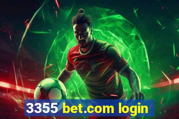 3355 bet.com login